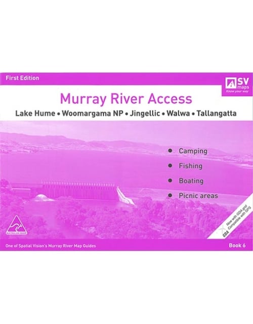 Lake Hume Murray River Access bOOK 6