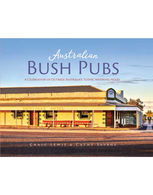 Australian Bush Pubs 2nd Edition